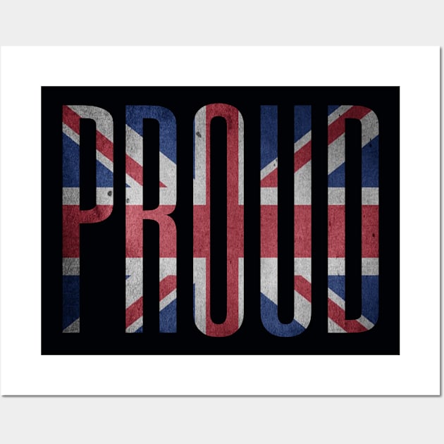 Distressed Proud British Flag Wall Art by musicanytime